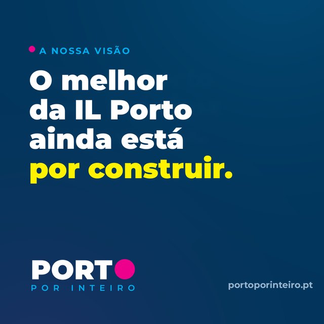 O melhor da IL Porto ainda está por construir.